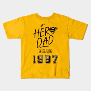 My Hero Dad 1987 Kids T-Shirt